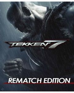 Tekken 7 (Rematch Edition)