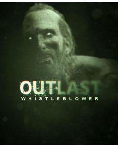 Outlast - Whistleblower