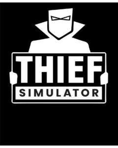 Thief Simulator