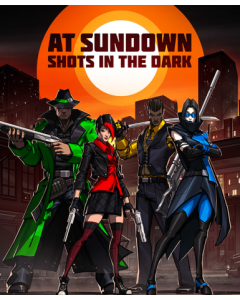 AT SUNDOWN: Shots in the Dark