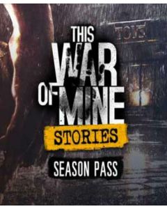 This War of Mine: Stories - Season Pass (DLC)