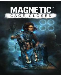 Magnetic: Cage Closed
