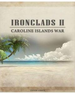 Ironclads 2: Caroline Islands War 1885