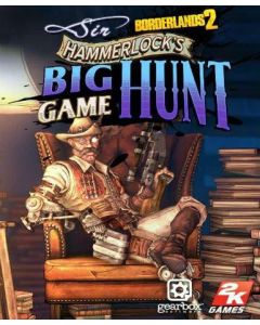 Borderlands 2: Sir Hammerlock’s Big Game Hunt (MAC) DLC