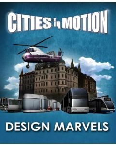 Cities in Motion - Design Marvels (DLC)