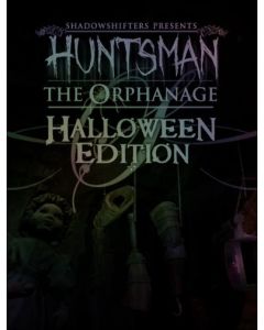 Huntsman: The Orphanage (Halloween Edition)