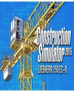 Construction Simulator 2015: Liebherr 150EC-B DLC
