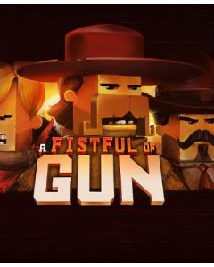 A Fistful of Gun