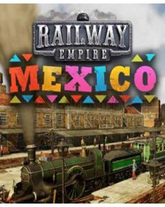 Railway Empire - Mexico (DLC)