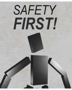 Safety First!